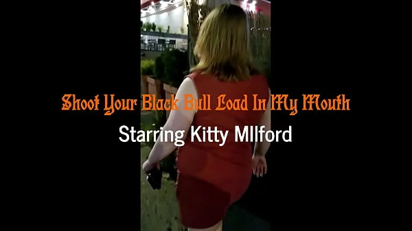 Best Kitty Milford stars in "Shoot Your Big Black Bull Load Into My Mouth best Videos